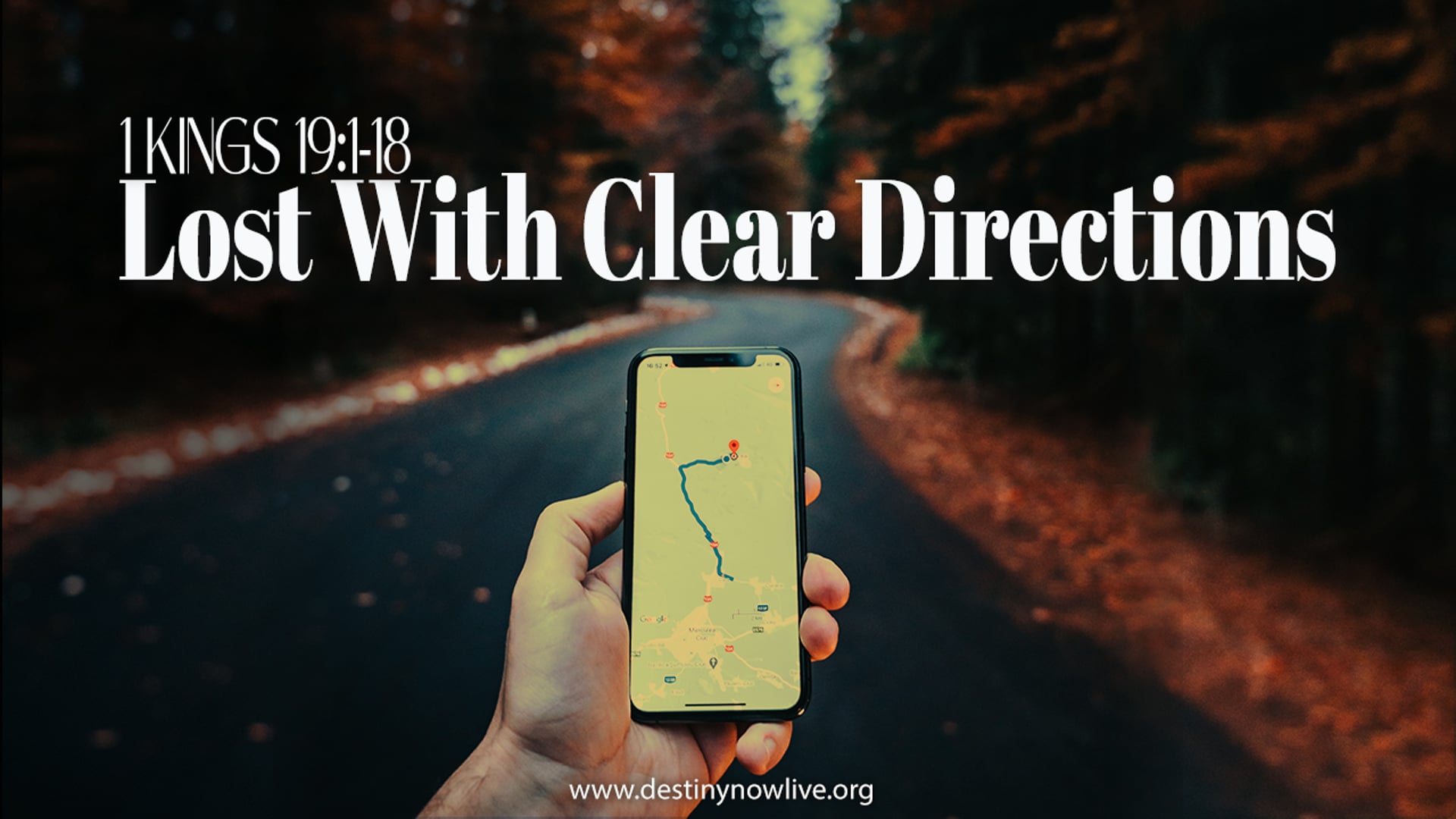 "Lost With Clear Directions" - Text to Give - 910-460-3377 - Give Online @ www.destinynow.org