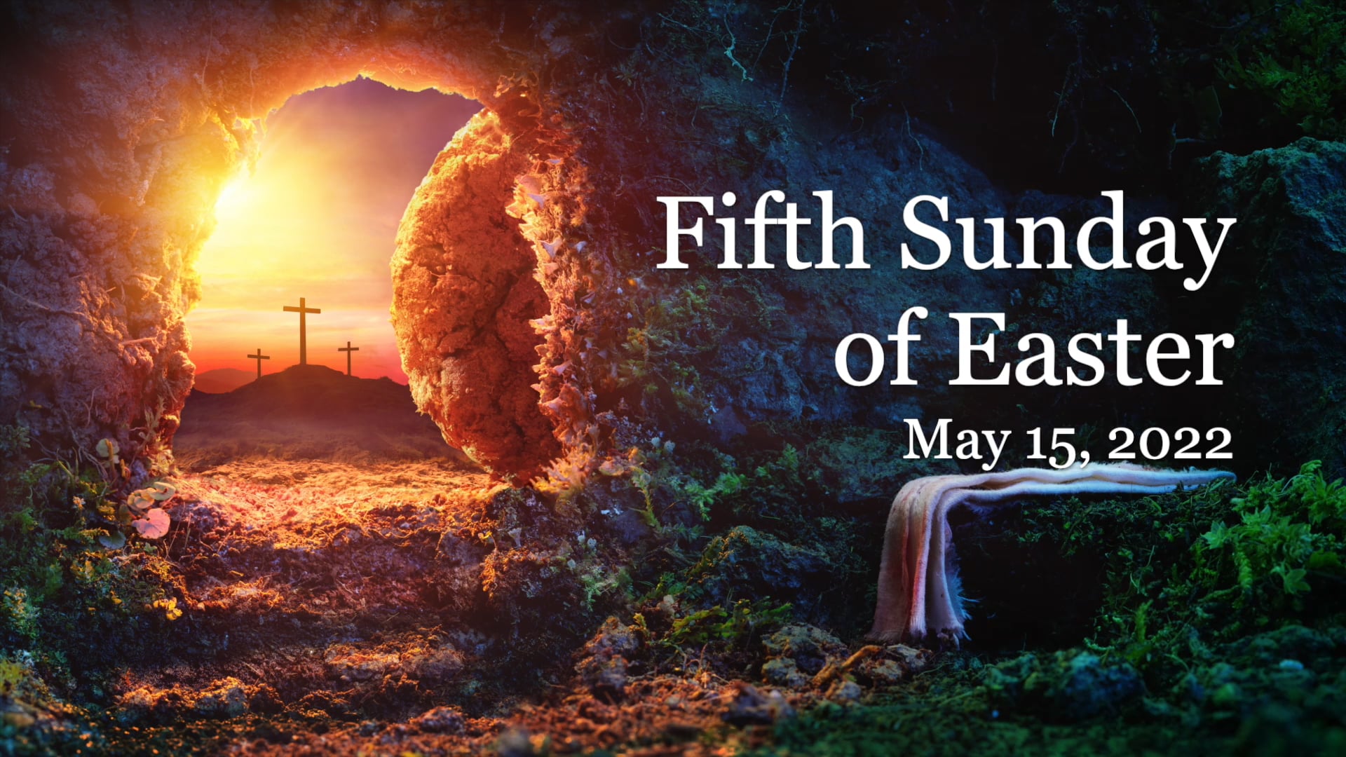 WCCA Fifth Sunday of Easter - May 15, 2022