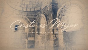 SEMANA 1 | Cristo Es Mejor | Julio Guarneri