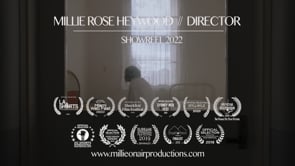 Millie Rose Heywood - Directing Reel