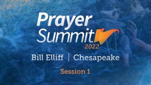 Prayer Summit - Chesapeake - Session 1 | SBCV