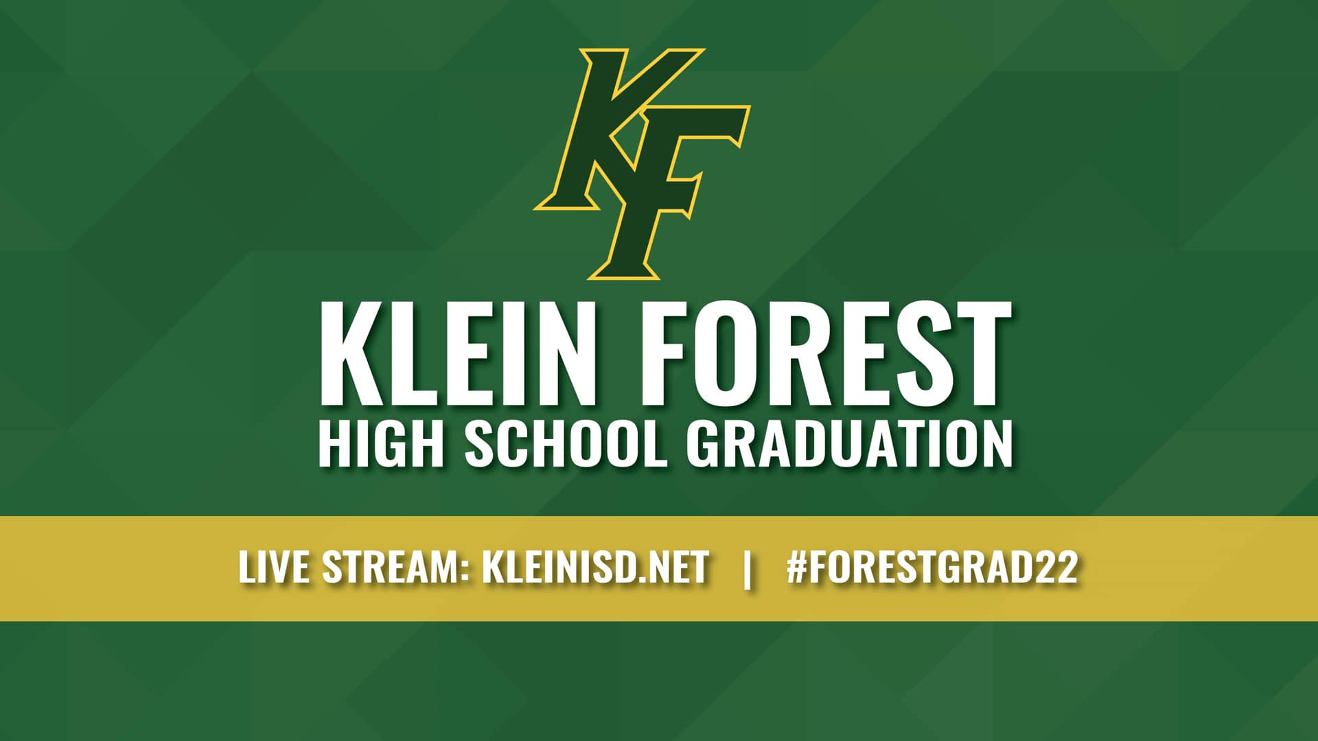 2022 Klein Forest Graduation Ceremony on Vimeo