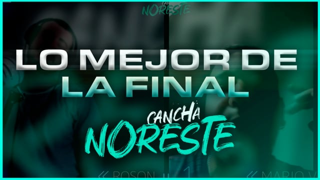 RESUMEN FINAL REGIONAL LA CANCHA NORESTE | La Cancha 2