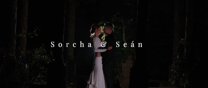 Sorcha and Seán wedding film