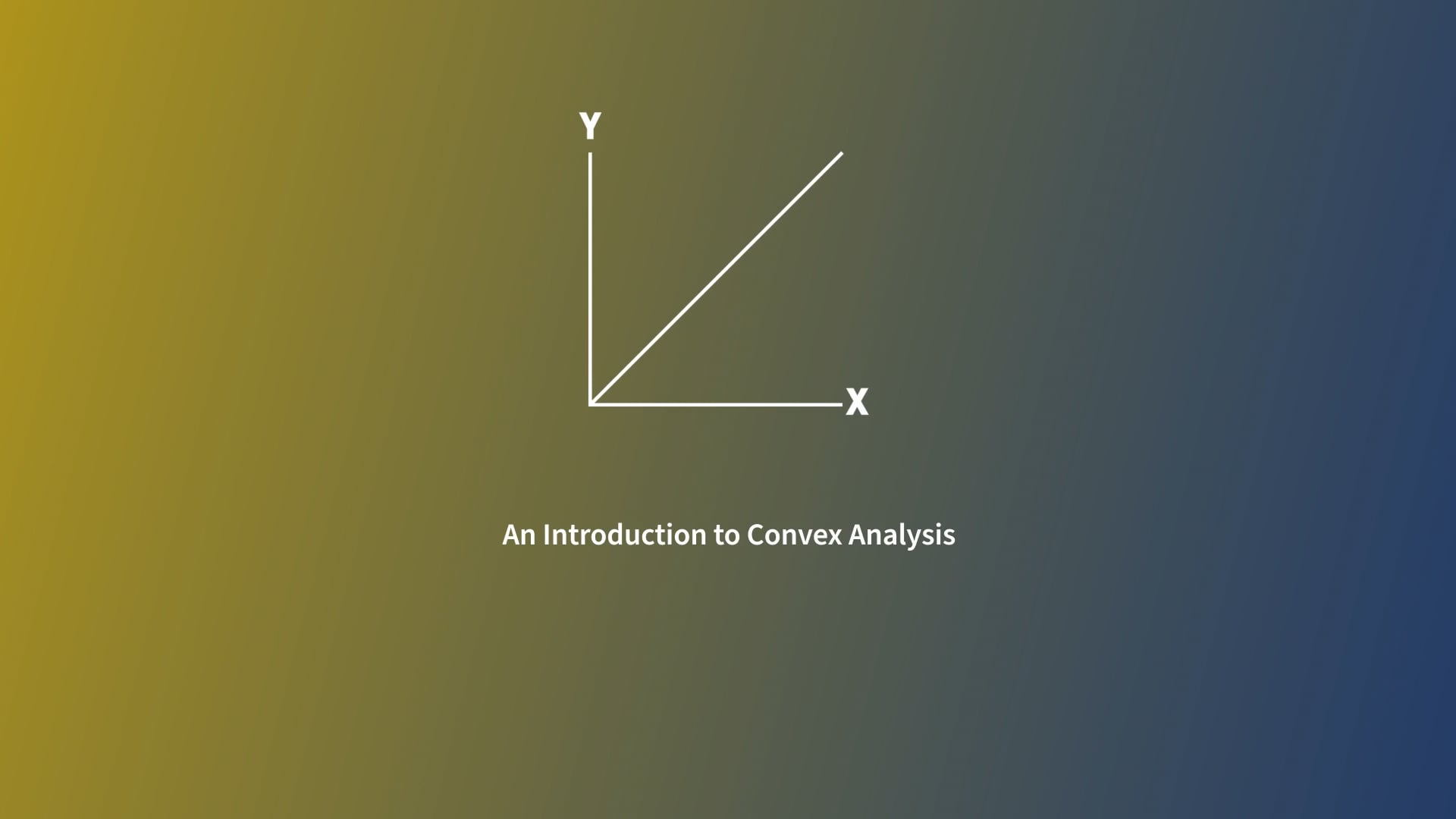 M1 - 5.2 Introduction to Convex Analysis on Vimeo