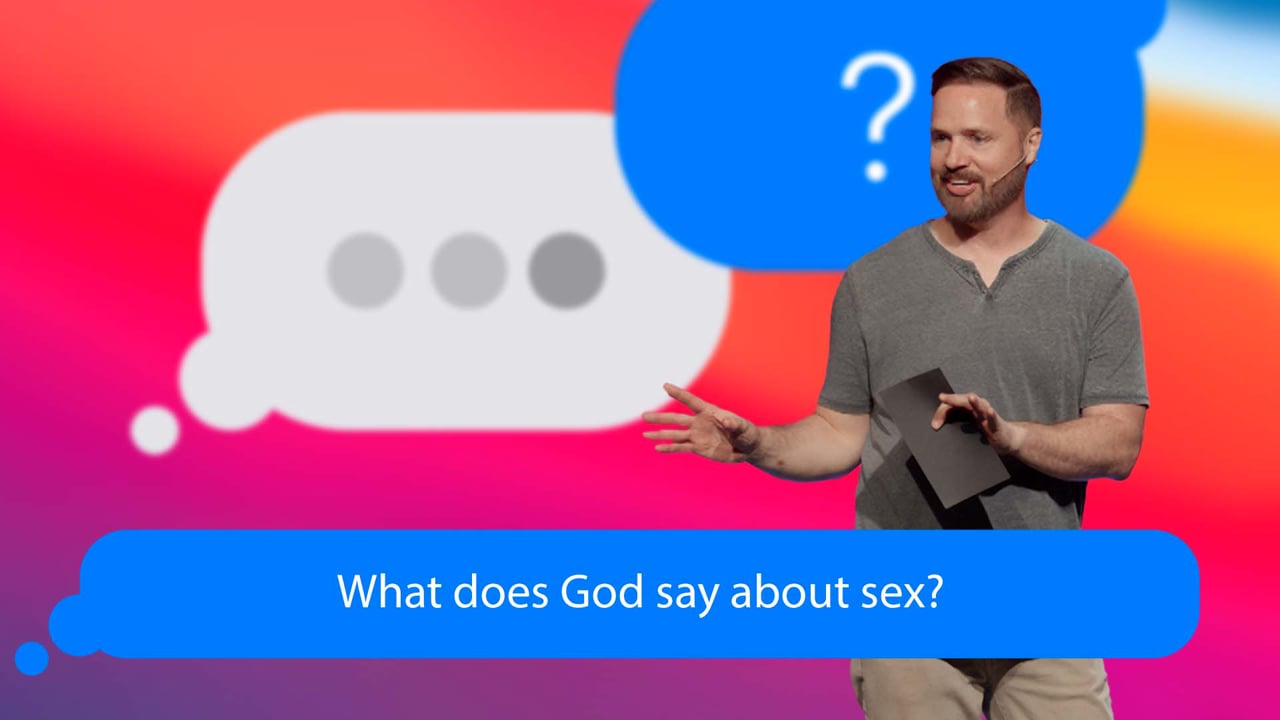 Asking for a Friend | What does God say about sex?