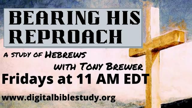 Hebrews - Bearing the Reproach - (Lesson 2 - Chapter 1)
