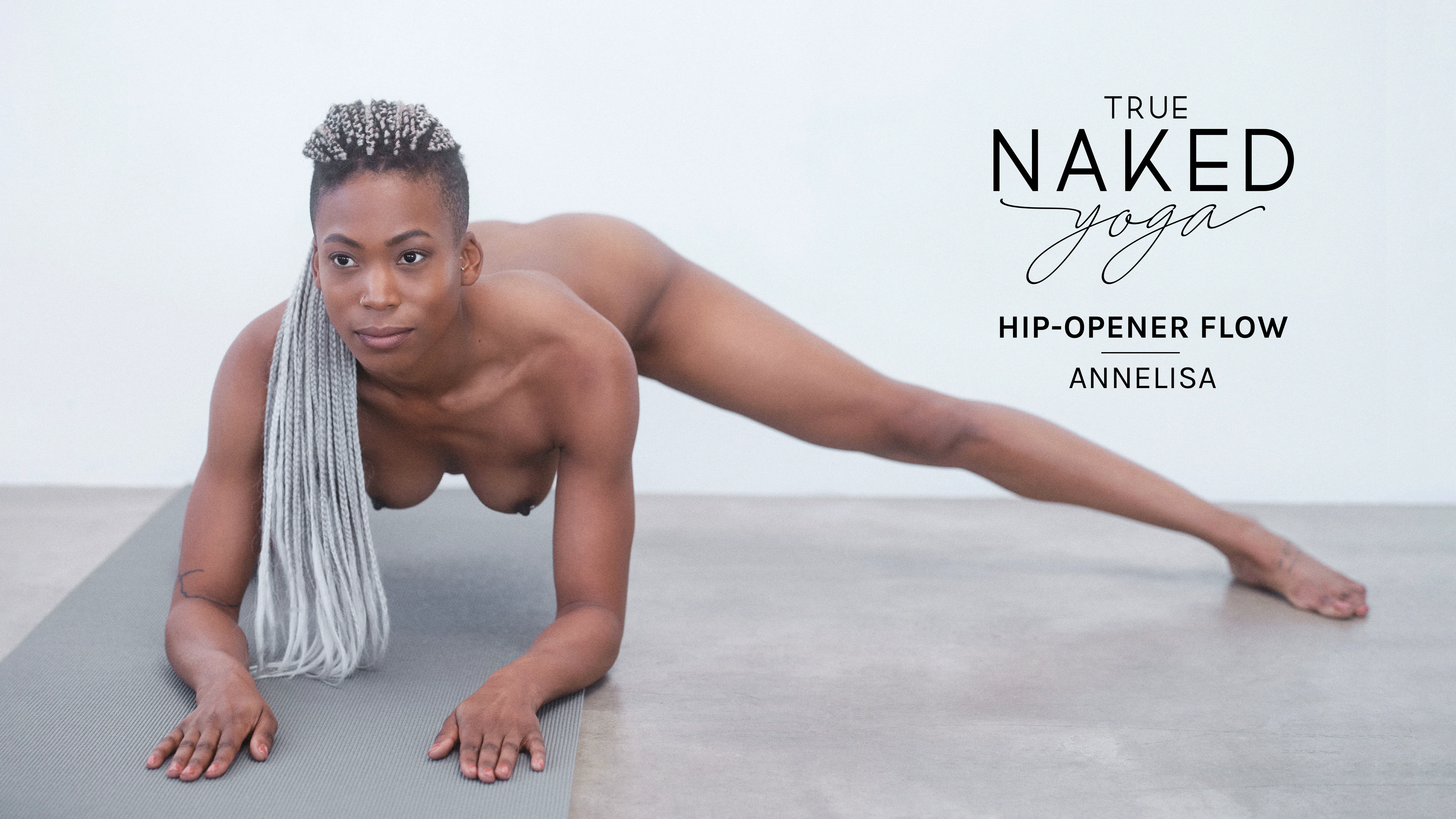 Watch True Naked Yoga – Hip-Opener with Annelisa Online