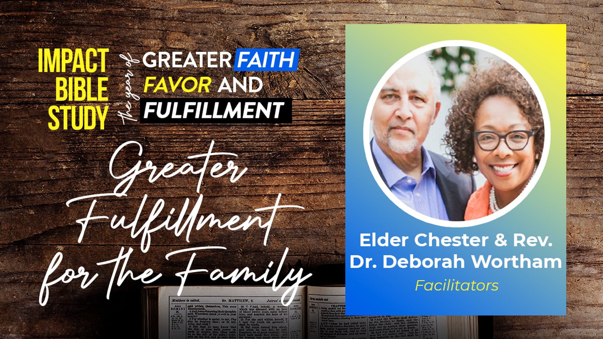 Greater Fulfillment for the Family - IMPACT Bible Study_5.18.22