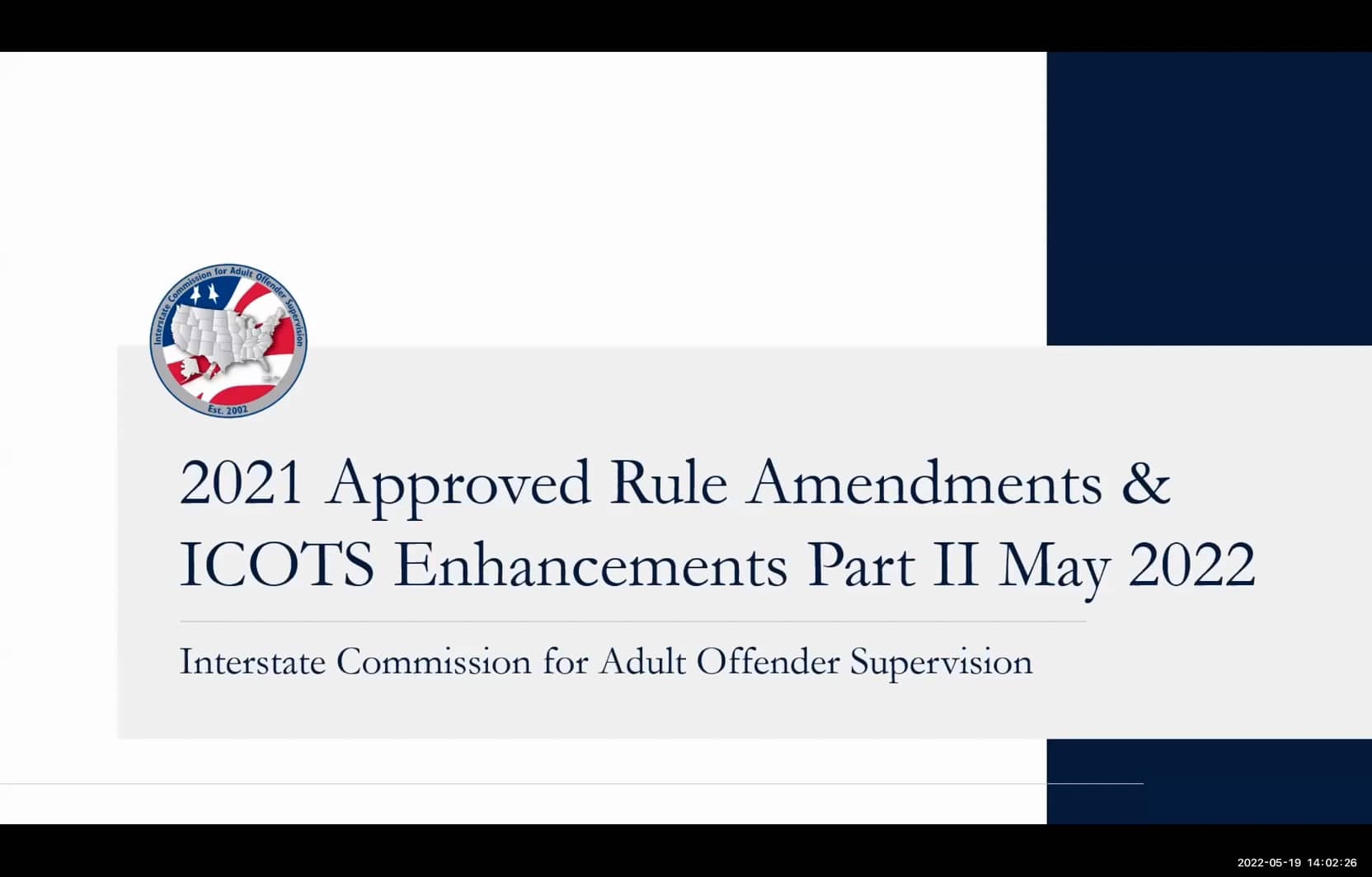 2021 Approved Rule Amendments & ICOTS Enhancements May 2022 on Vimeo