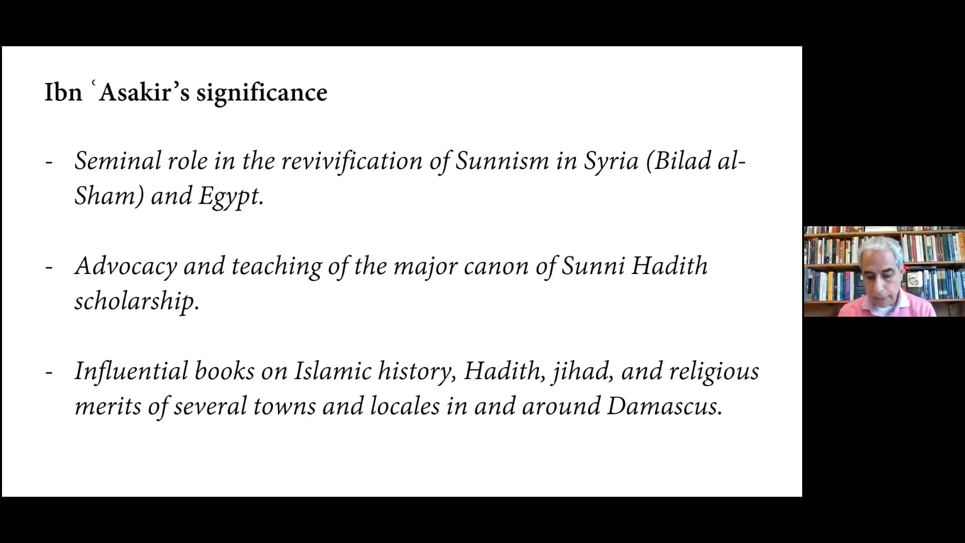 3/24/22 Ibn 'Asakir of Damascus and His Many Legacies by Suleiman