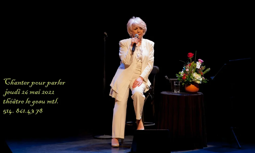 Le spectacle de SHIRLEY THÉROUX-CHANTER POUR PARLER, le 26 mai, au Le ...