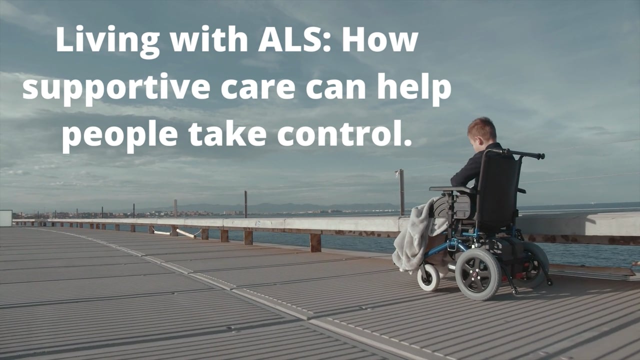 Living with ALS: How supportive care can help people take control