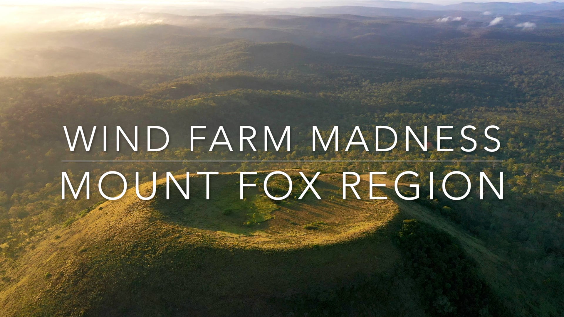 Wind Farm madness - Mount Fox region