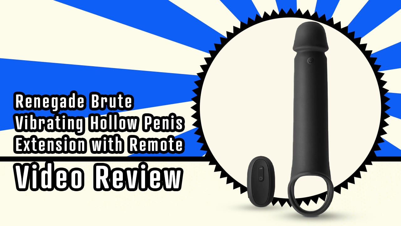 Renegade Brute Vibrating Hollow Penis Extension with Remote Video Review