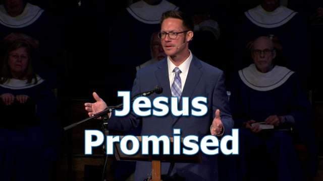 Jesus Promised | John 14:1–6