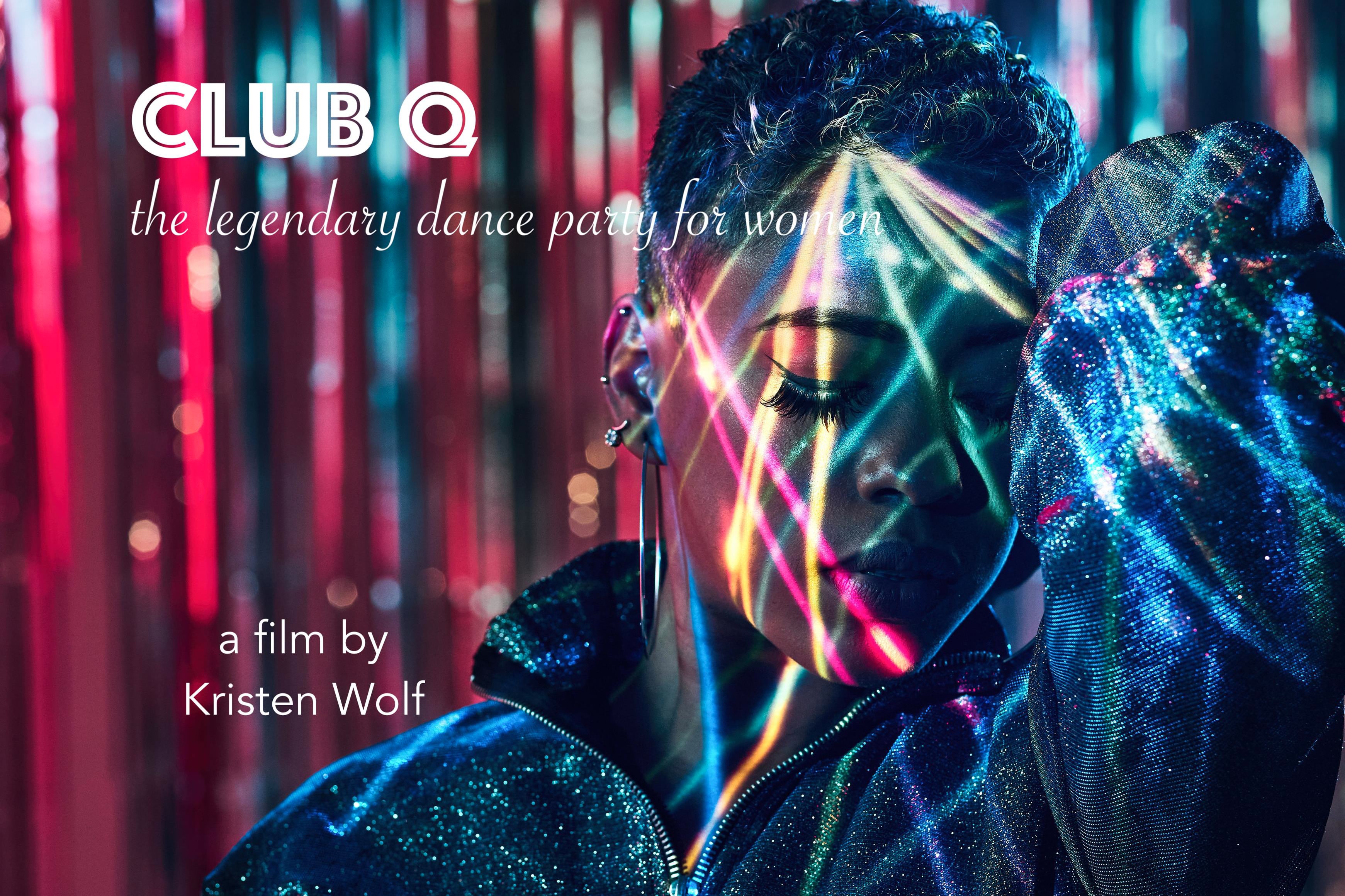 CLUB Q - The Legendary Dance Party For Women