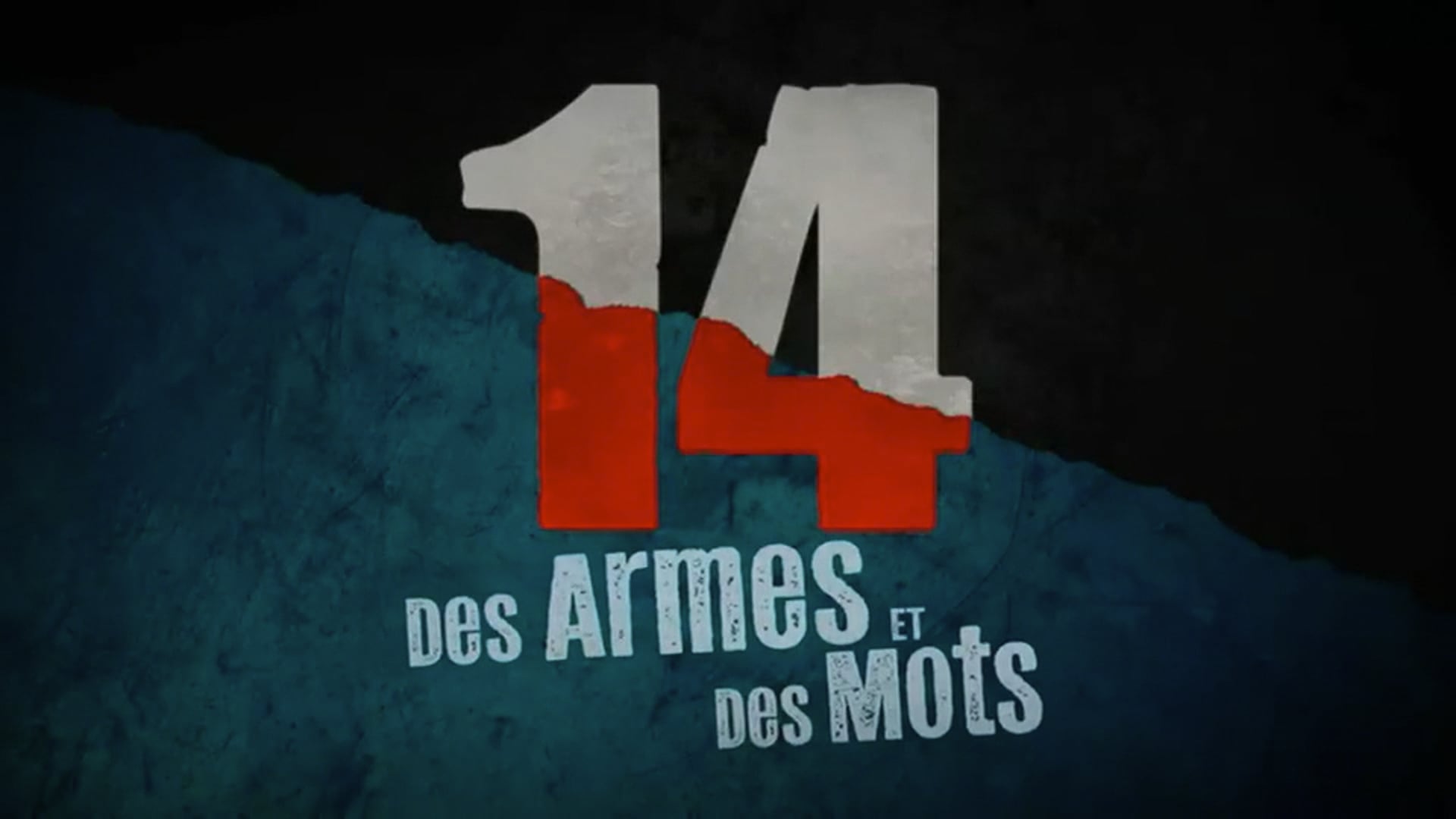 BBC / ARTE - 14, Des armes et des mots