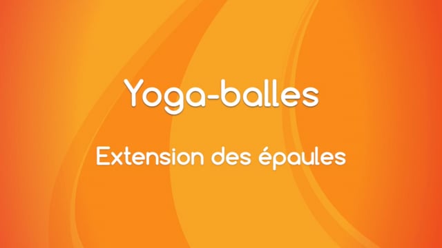 Yoga Balles™️ - Extension des épaules