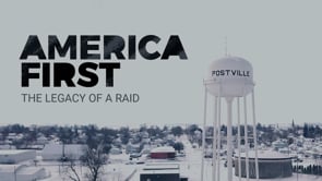 America First: The Legacy of an immigration raid