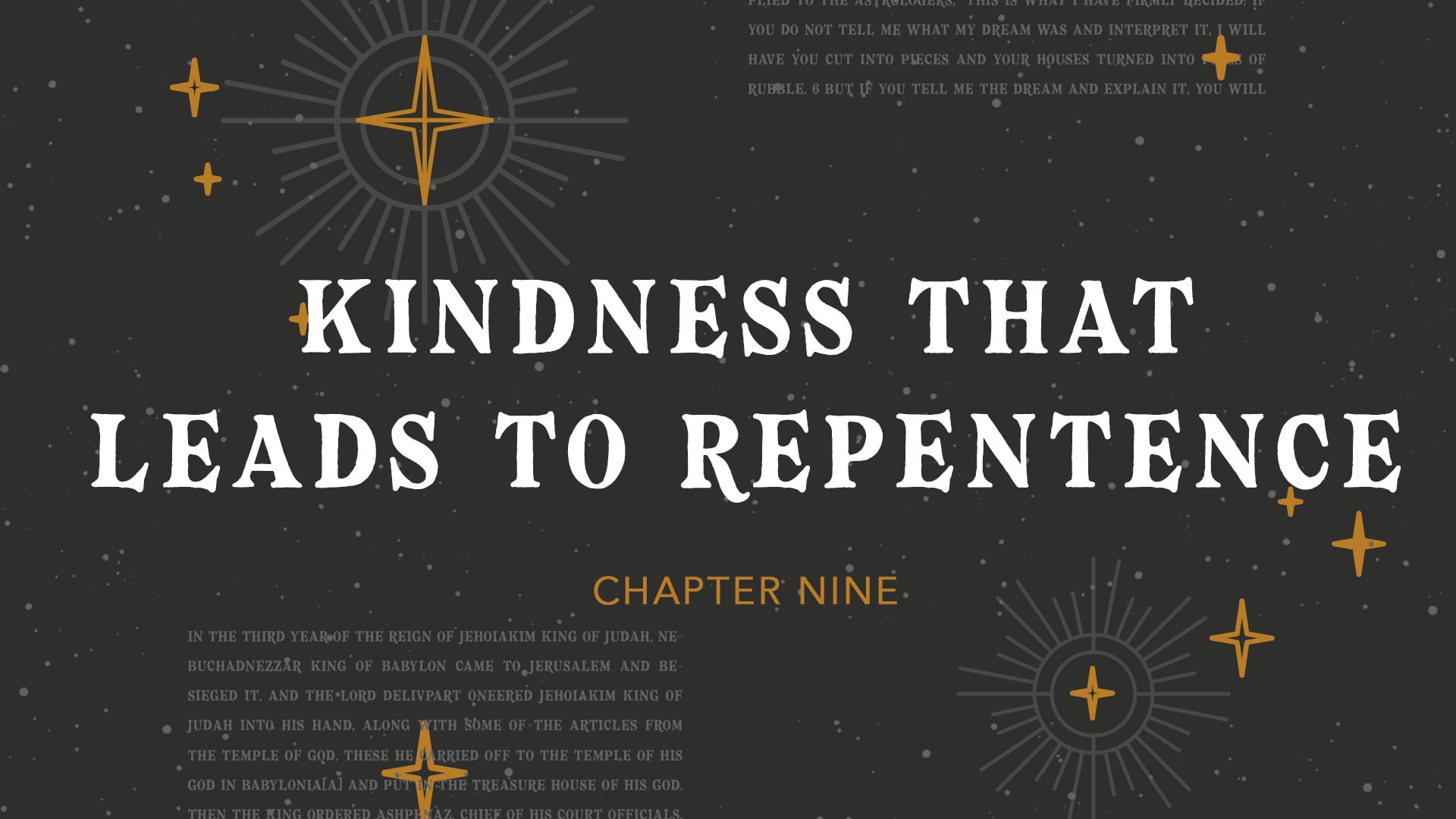 The Book of Daniel - Kindness That Leads to Repentance (Chapter Nine)