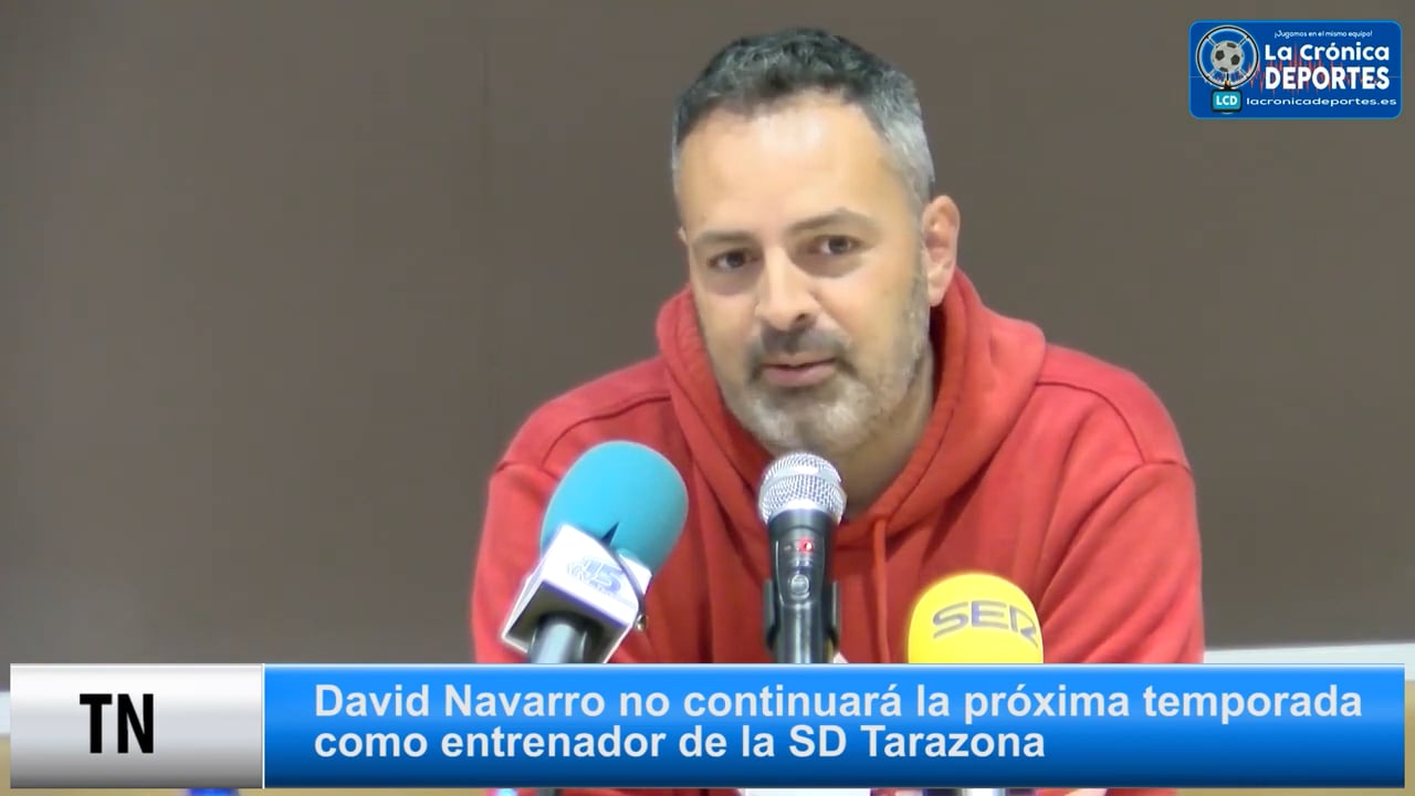 DAVID NAVARRO (Deja de ser entrenador de la SD Tarazona, después de siete temporadas)  Fuente: Canal 15tv - Tarazona Noticias