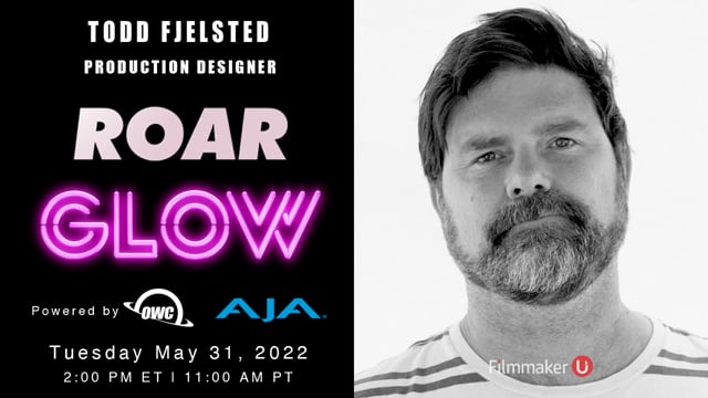 "Roar" and "The First Lady" Production Designer Todd Fjelsted Joins Film U!