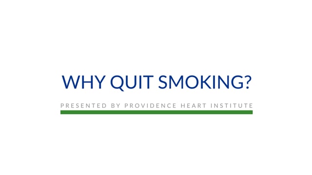 Providence Heart Institute | Smoking Cessation