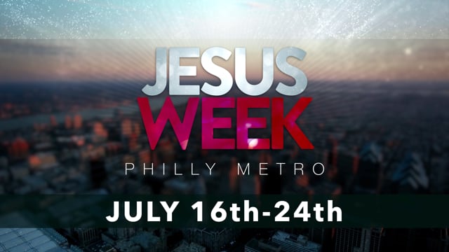 Jesus Week Philly 2022