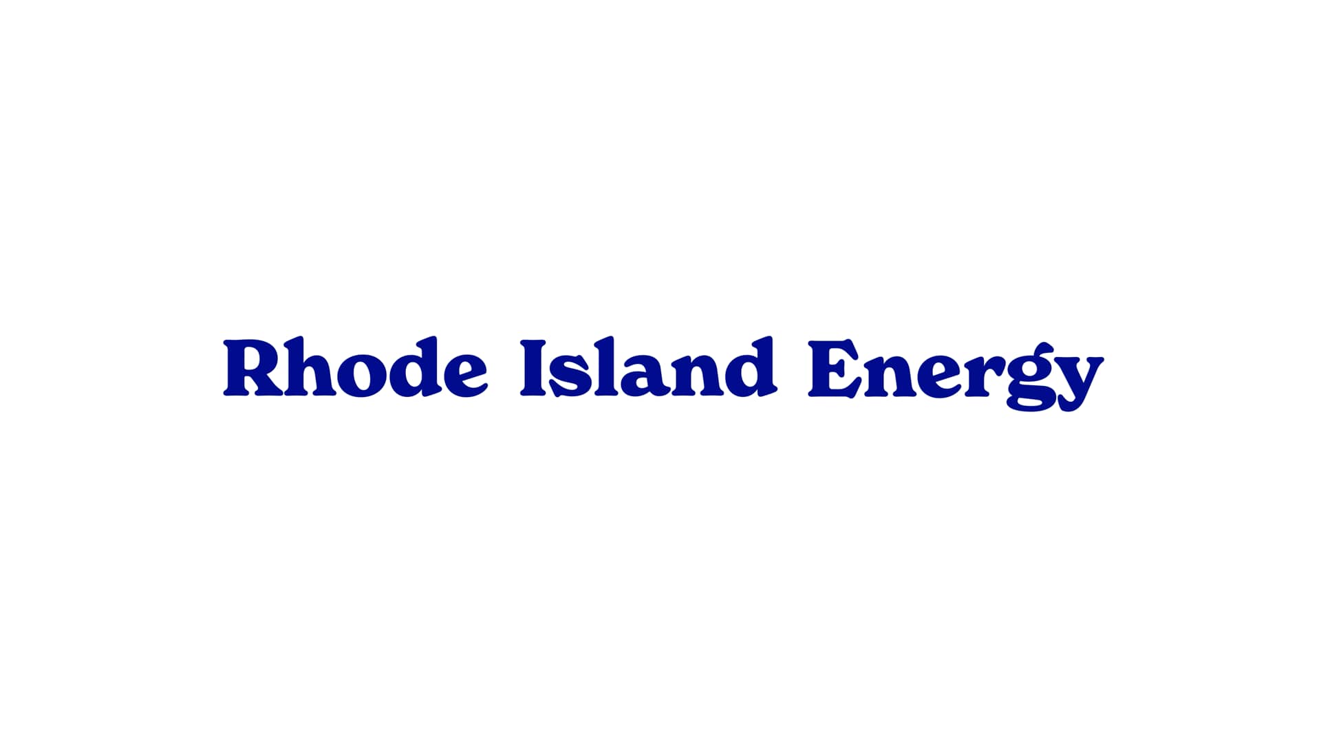 Rhode Island Energy Brand Launch Video.mp4 on Vimeo