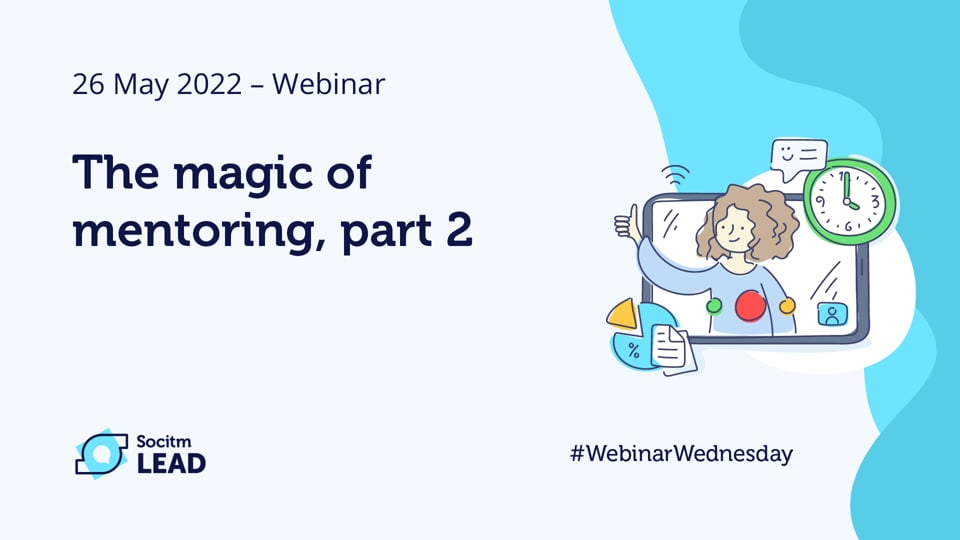 Socitm Mentoring Programme Webinar - The Magic of Mentoring - part 2-26th May 2022.mp4