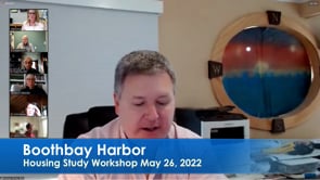 Boothbay Harbor Housing Study Workshop May 26, 2022