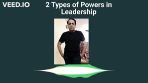 2 TYPES OF POWERS IN LEADERSHIP