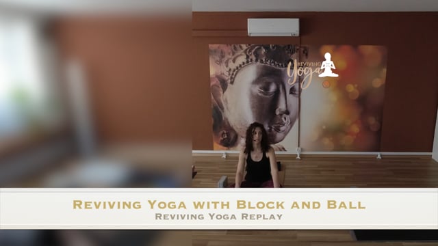 Reviving Yoga with Block and Ball 2022-05-25