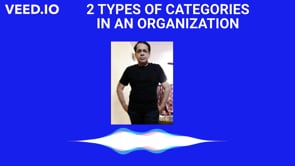 2 TYPES OF CATEGORIES IN AN ORGANIZATION