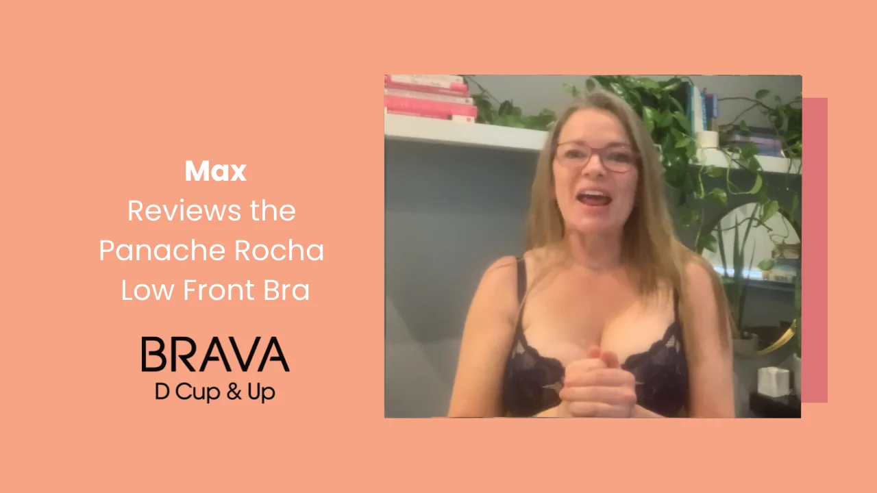 Max Reviews Panache Rocha Low Front Bra on Vimeo