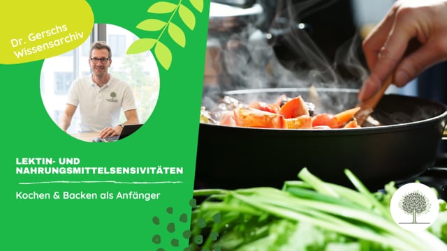 Lektinfreies Kochen und Backen als Anfänger