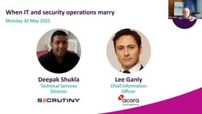 Monday 30 May 2022 - When IT and security operations marry