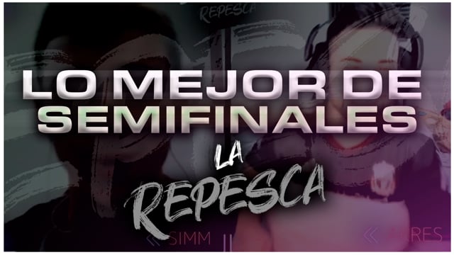 RESUMEN SEMIFINALES La Repesca | La Cancha 2