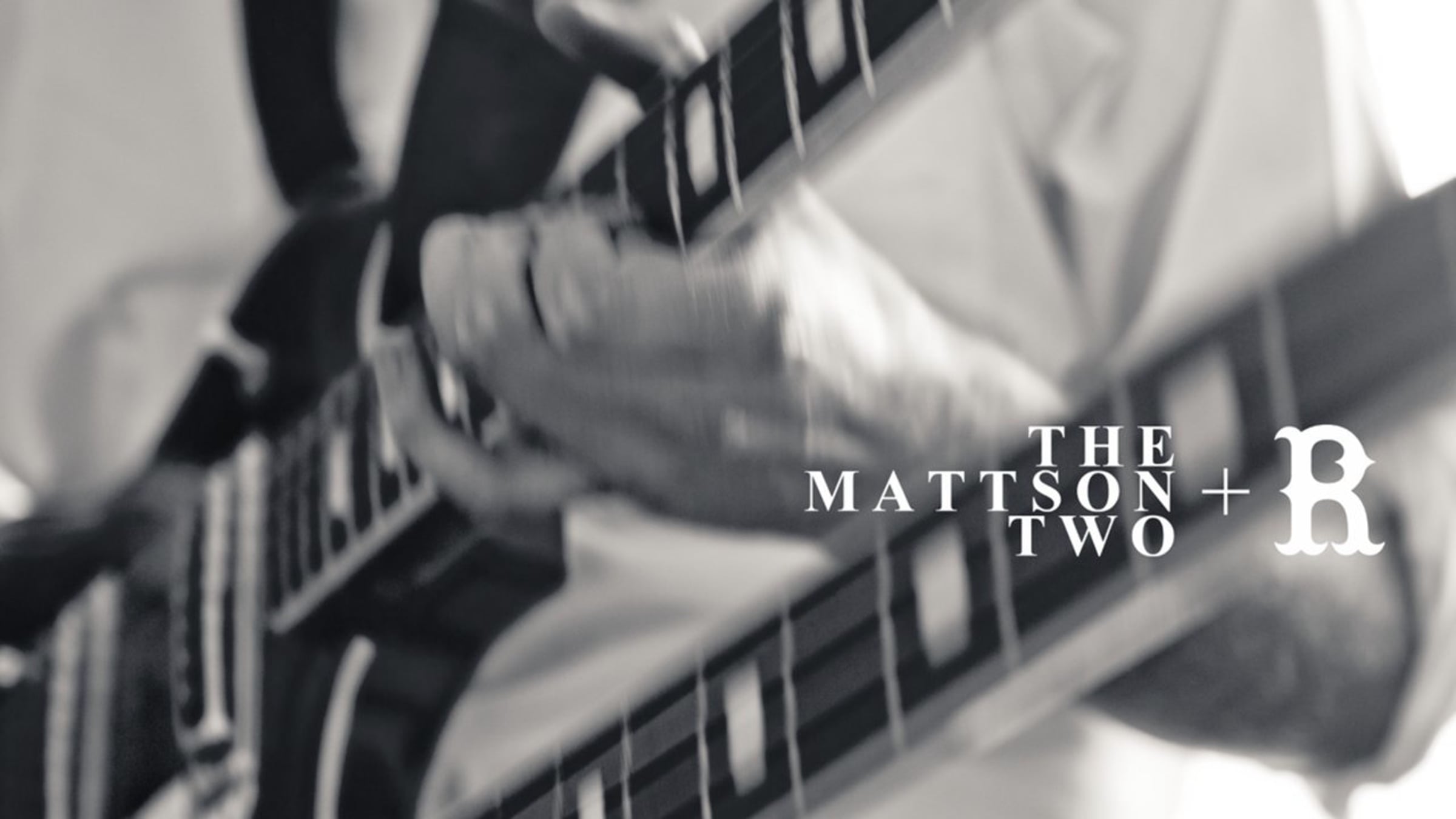 THE MATTSON TWO