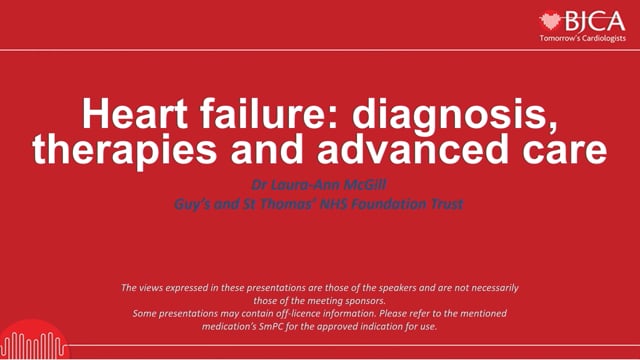 9 Heart failure- diagnosis, therapies and advanced care-003 - CORE 2022