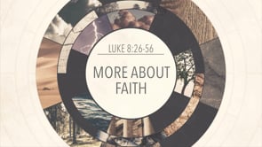 More About Faith
