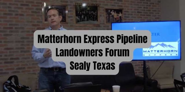 Matterhorn Express Pipeline Landowners Forum in Sealy Texas