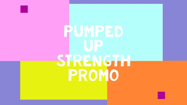 Pumped up Strength Promo