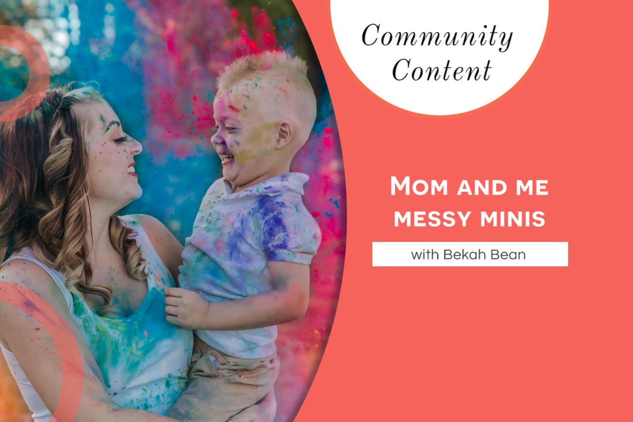 Mom & Me Messy Mini Sessions with Bekah Bean