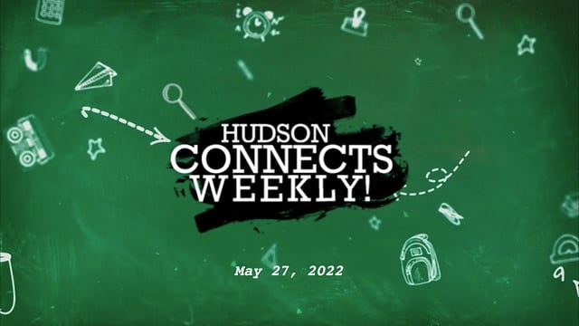 Hudson Connects Weekly - May 27, 2022