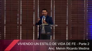 Viviendo un estilo de vida de fe - parte 2