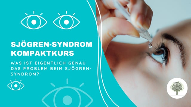 Was ist eigentlich genau das Problem beim Sjögren-Syndrom? 