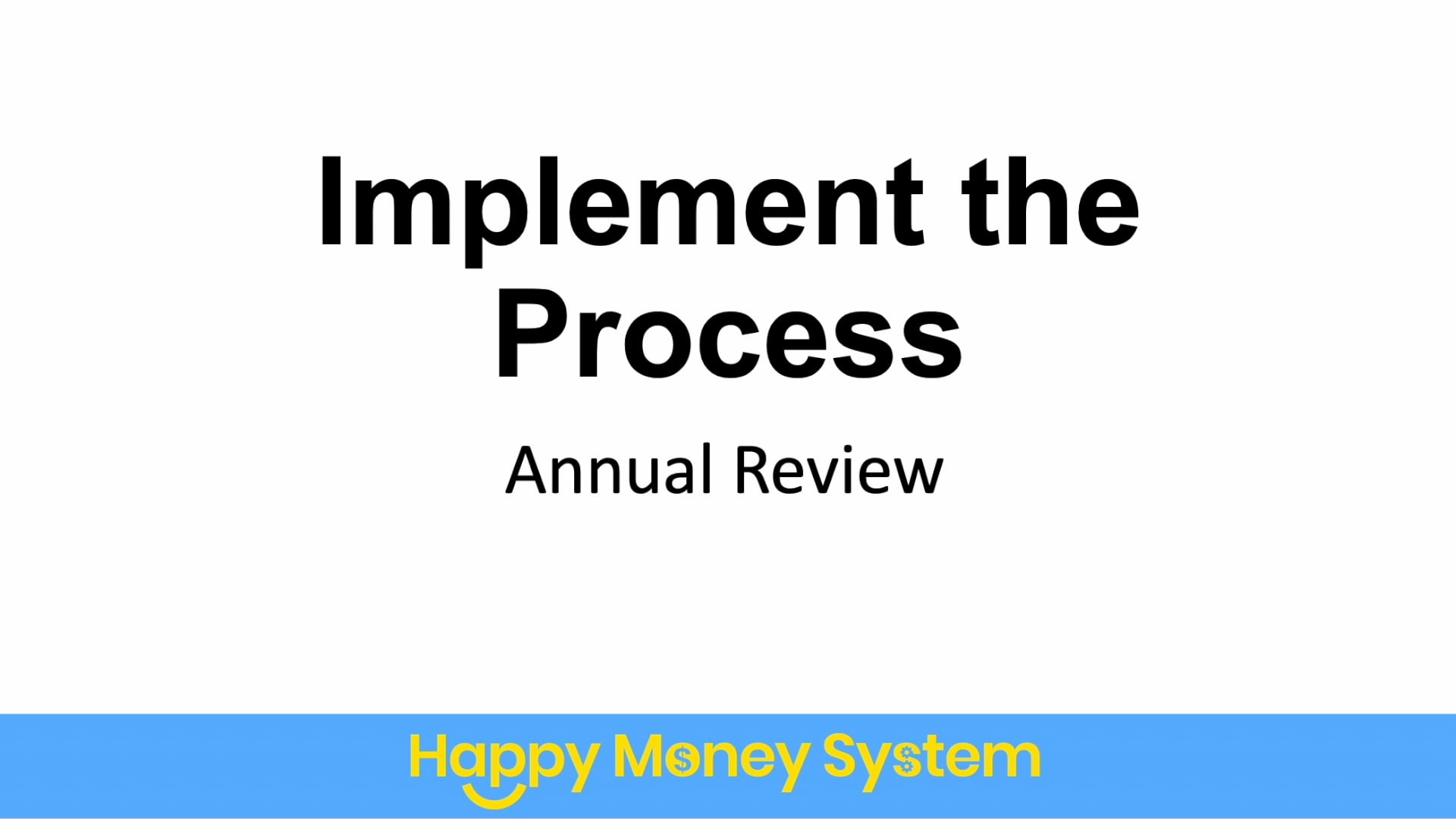 Implement - Annual Process.mp4 on Vimeo