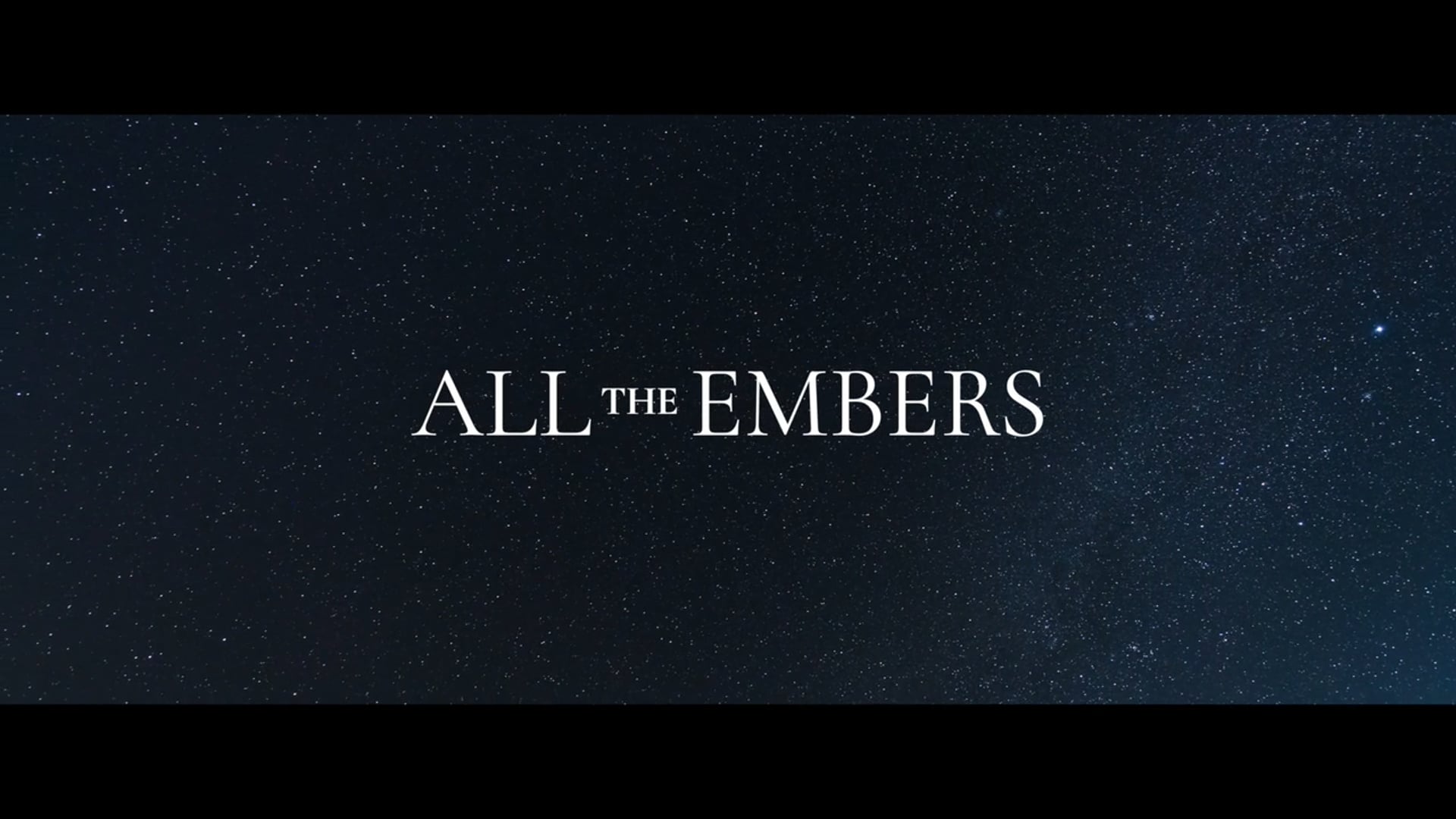 All The Embers
